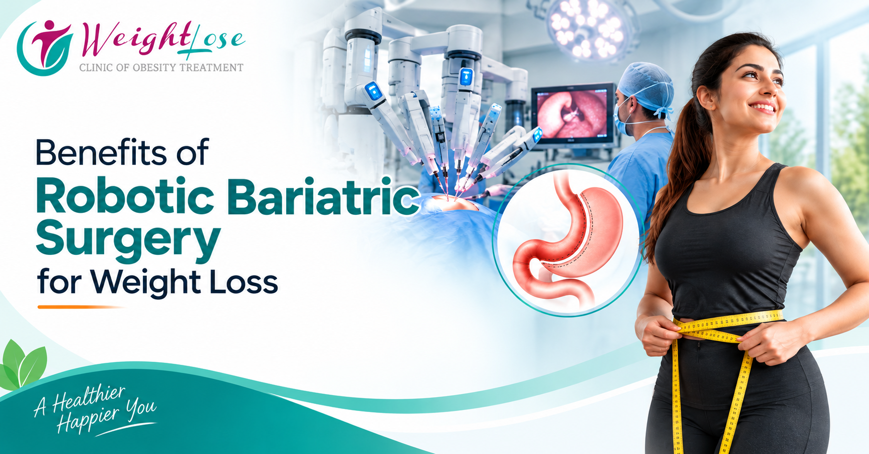 Benefits of Robotic Bariatric Surgery for Weight Loss